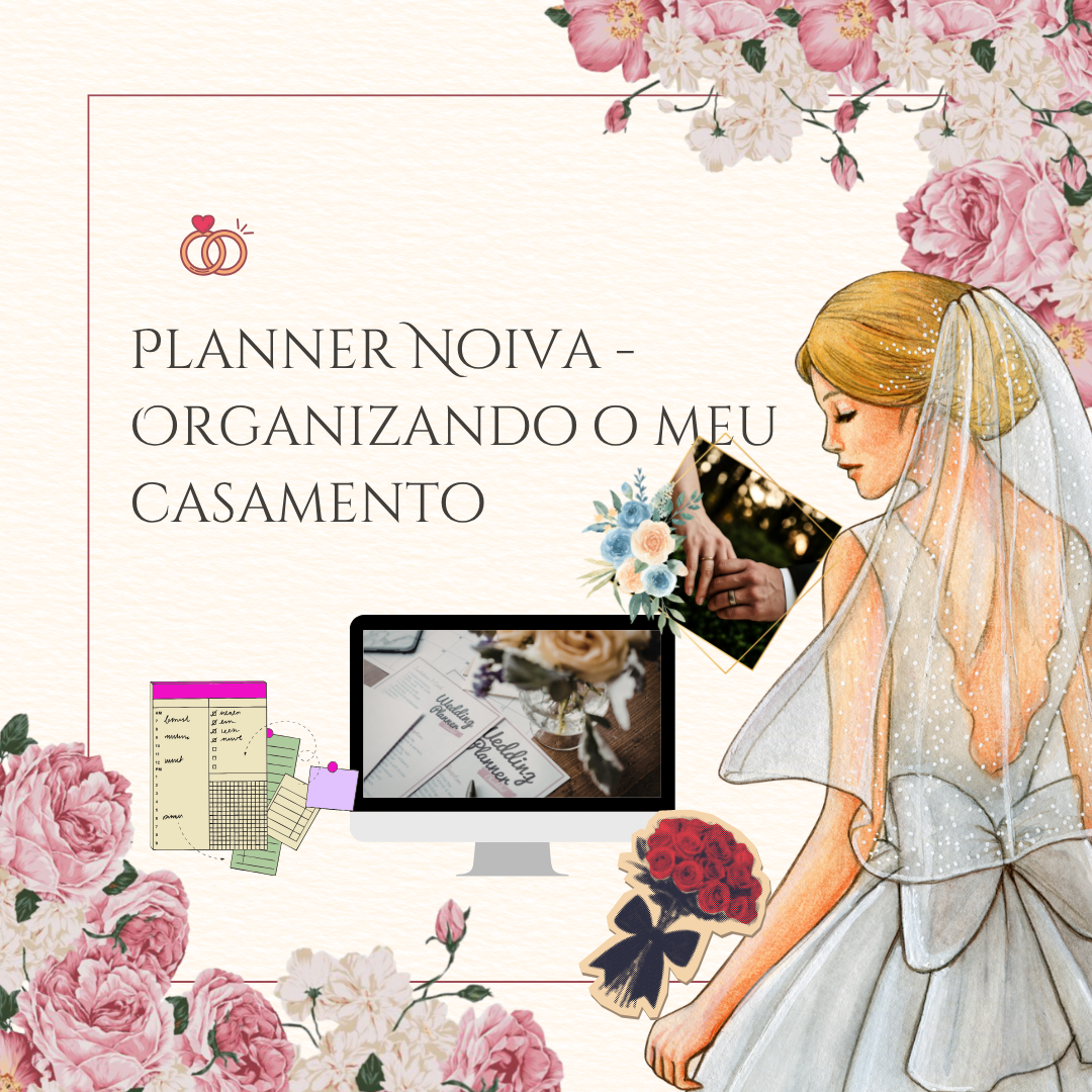 Planner Noiva – Organizando o meu Casamento